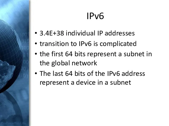IPv6 3.4E+38 individual IP addresses transition to IPv6 is complicated