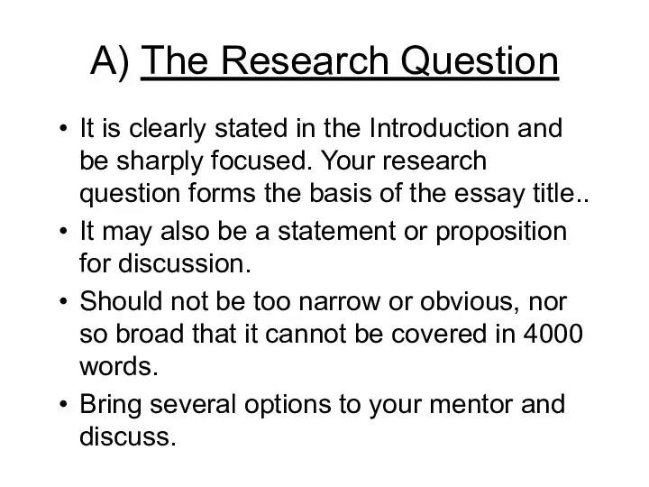 A) The Research Question It is clearly stated in the