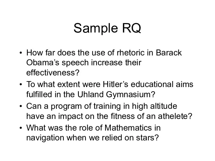 Sample RQ How far does the use of rhetoric in