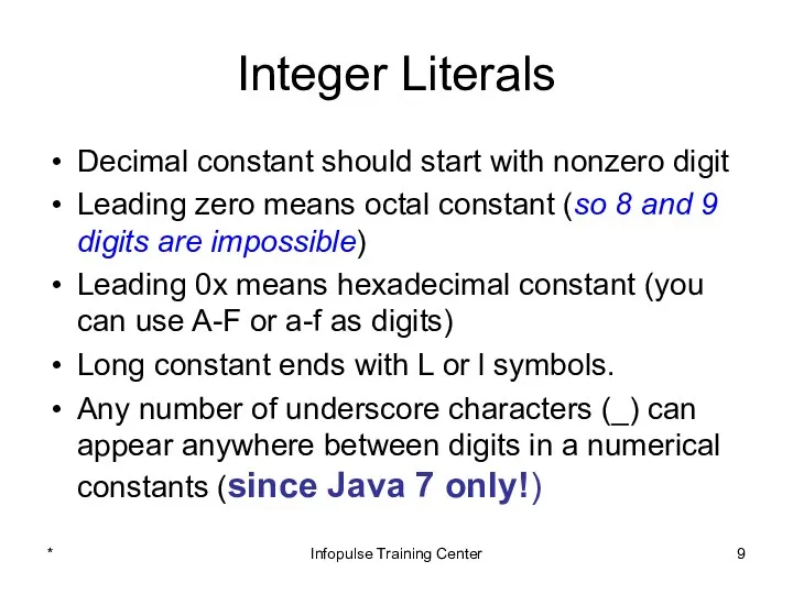 Integer Literals Decimal constant should start with nonzero digit Leading