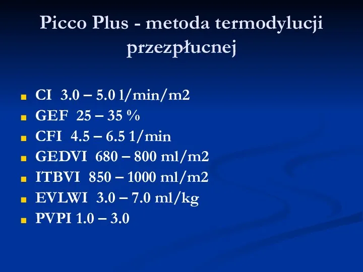 Picco Plus - metoda termodylucji przezpłucnej CI 3.0 – 5.0