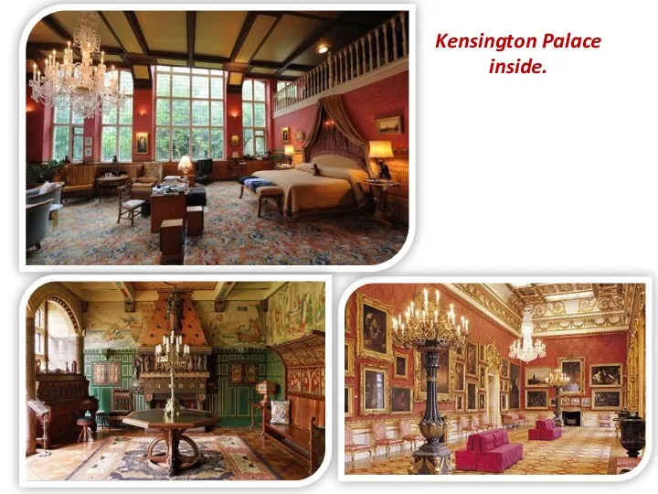 Kensington Palace inside.