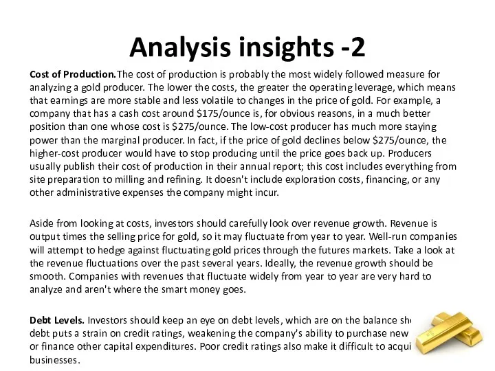 Analysis insights -2 Cost of Production.The cost of production is