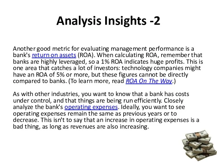 Analysis Insights -2 Another good metric for evaluating management performance