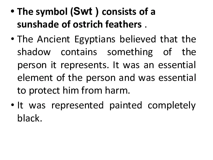 The symbol (Swt ) consists of a sunshade of ostrich