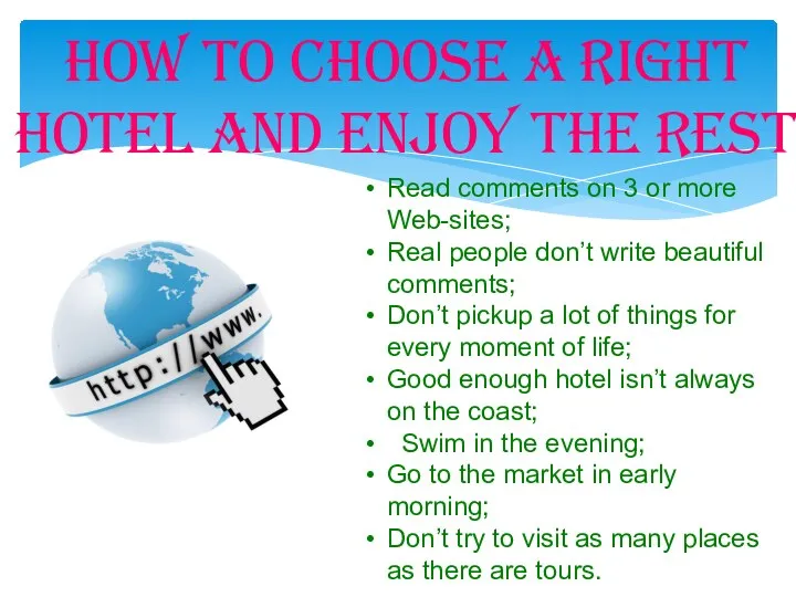 How to choose a right hotel and enjoy the rest