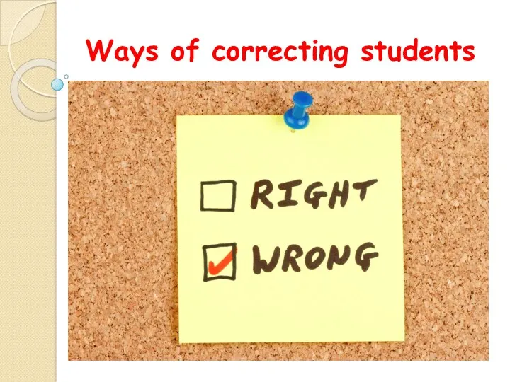 Ways of correcting students