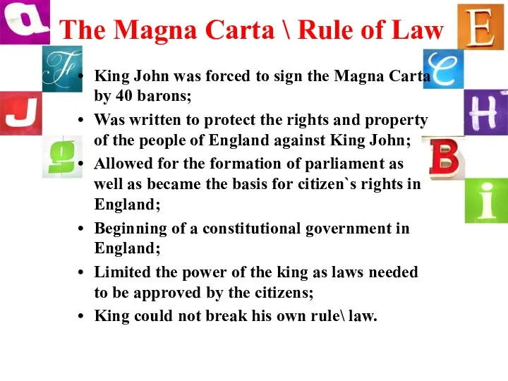 The Magna Carta \ Rule of Law King John was