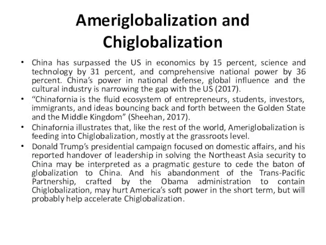 Ameriglobalization and Chiglobalization China has surpassed the US in economics by 15 percent,
