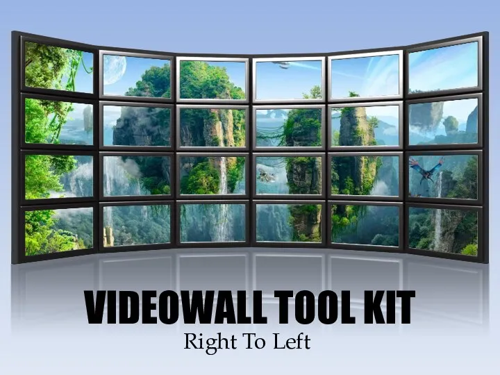 Right To Left VIDEOWALL TOOL KIT