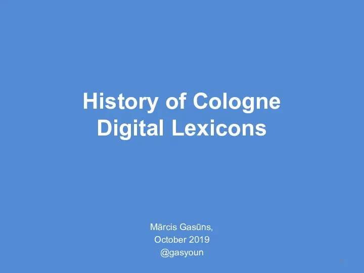 History of Cologne Digital Lexicons