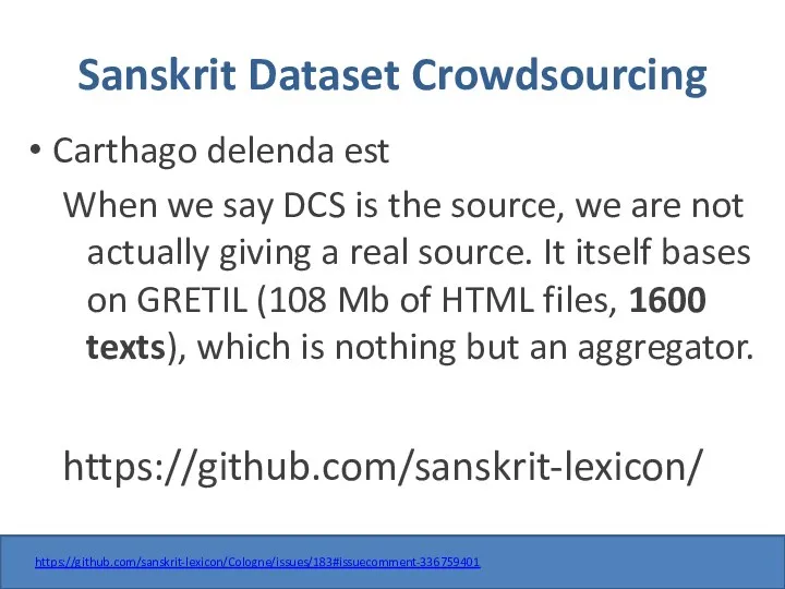 Sanskrit Dataset Crowdsourcing Carthago delenda est When we say DCS