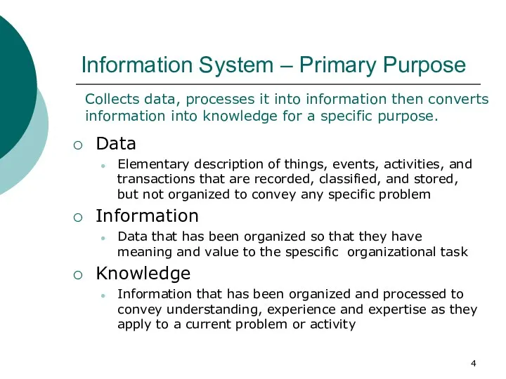 Information System – Primary Purpose Data Elementary description of things,