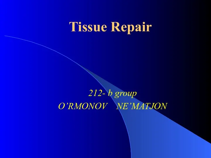 Tissue repair. Regeneration and Reparation