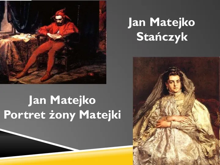 Jan Matejko Stańczyk Jan Matejko Portret żony Matejki