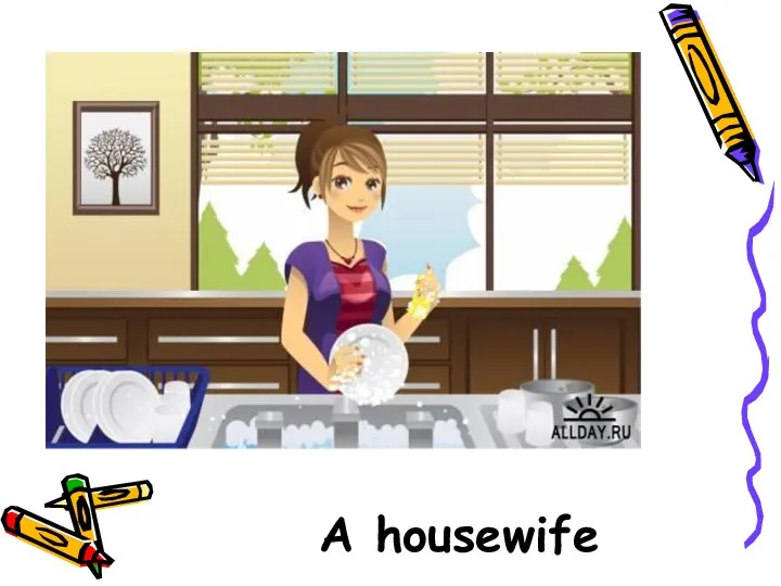 A housewife