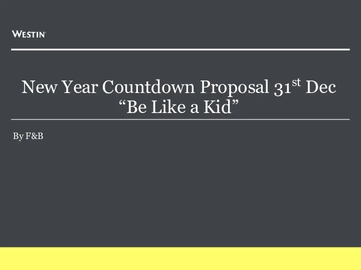 New Year Countdown Proposal 31st Dec “Be Like a Kid”