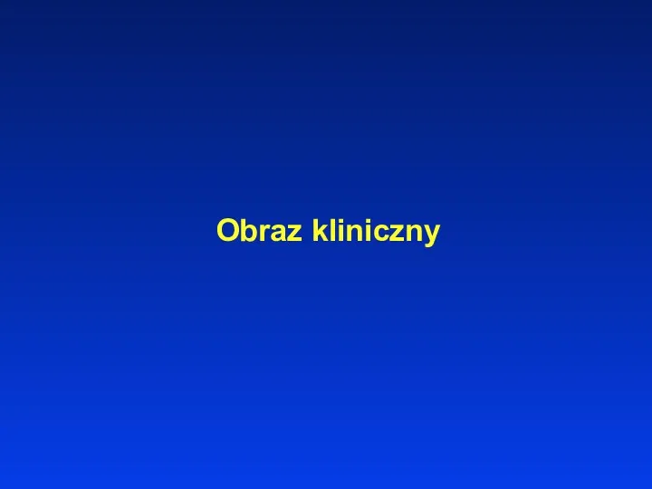 Obraz kliniczny