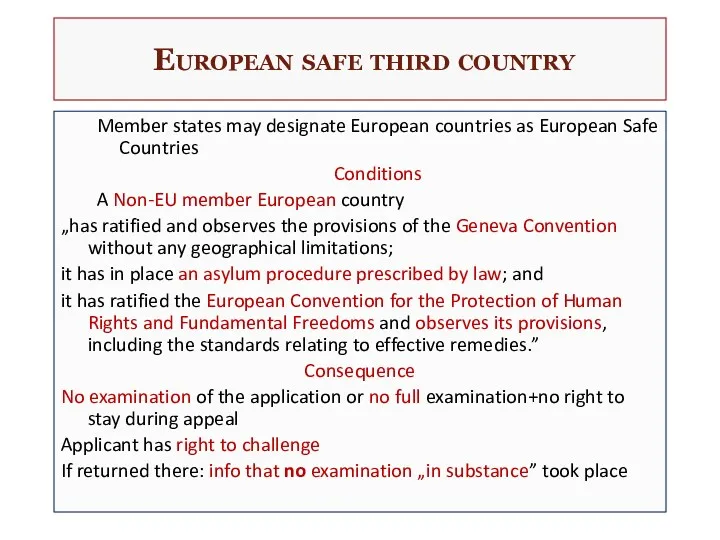 European safe third country Member states may designate European countries