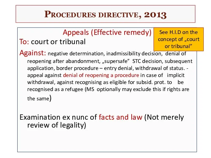 Procedures directive, 2013 Appeals (Effective remedy) To: court or tribunal