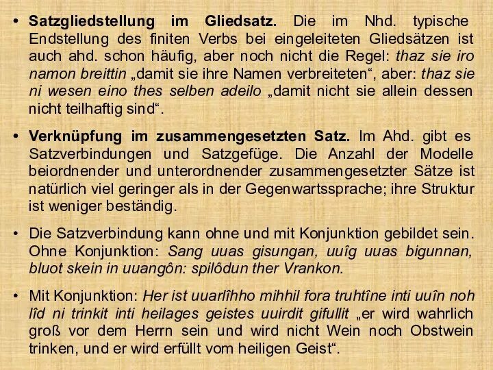 Satzgliedstellung im Gliedsatz. Die im Nhd. typische Endstellung des finiten