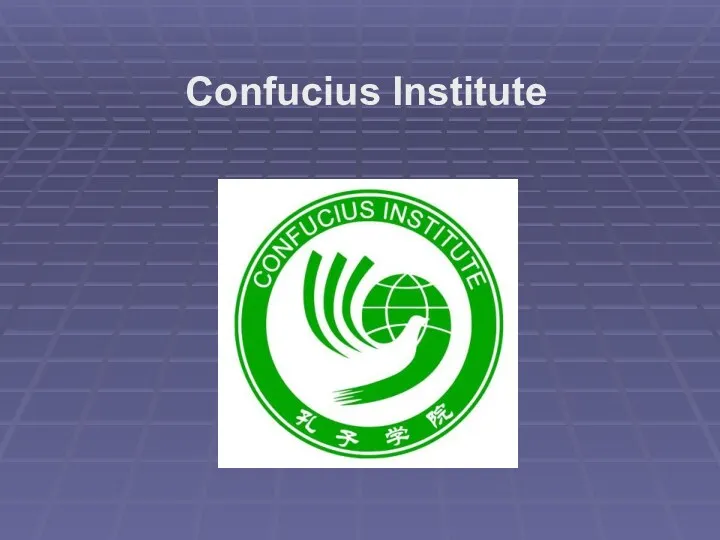 Confucius Institute