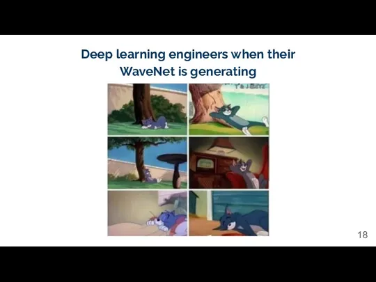 Deep learning engineers when their WaveNet is generating