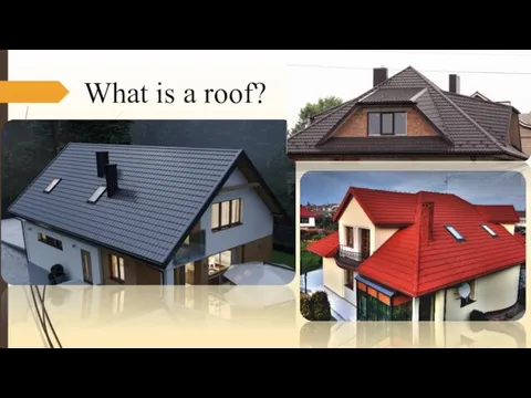 What is a roof?