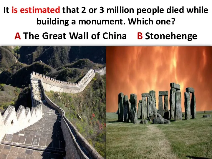 It is estimated that 2 or 3 million people died