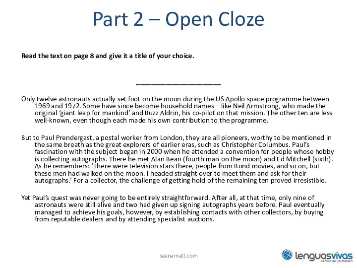 Part 2 – Open Cloze Read the text on page