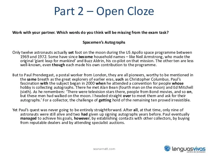 Part 2 – Open Cloze Work with your partner. Which