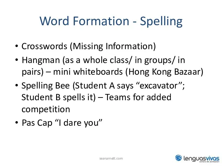 Word Formation - Spelling Crosswords (Missing Information) Hangman (as a