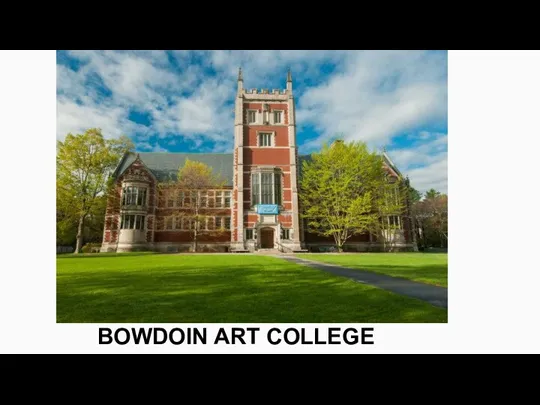 BOWDOIN ART COLLEGE