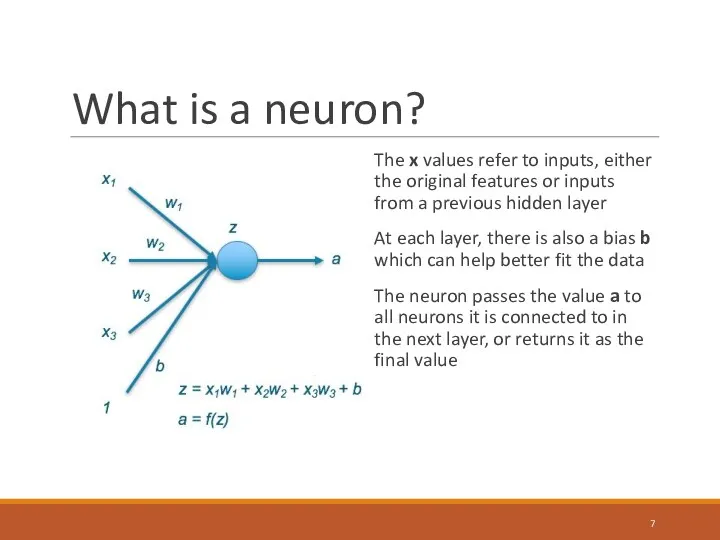 What is a neuron? The x values refer to inputs,