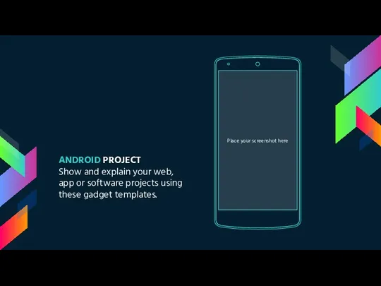ANDROID PROJECT Show and explain your web, app or software projects using these