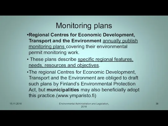 Monitoring plans Regional Centres for Economic Development, Transport and the Environment annually publish