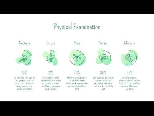 Physical Examination Mars 78% Mars is a cold place full