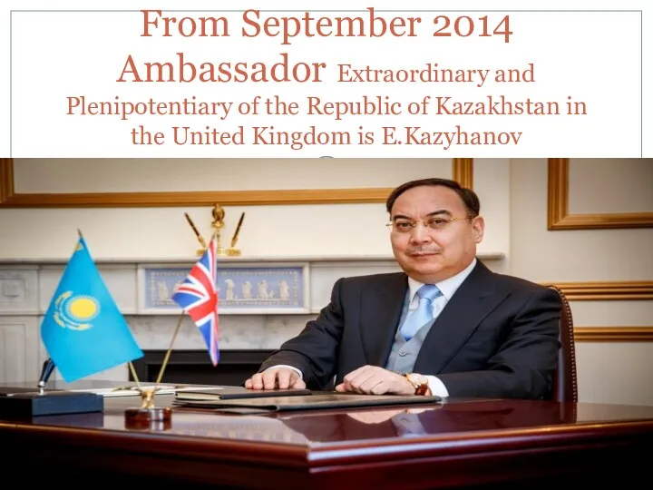 From September 2014 Ambassador Extraordinary and Plenipotentiary of the Republic