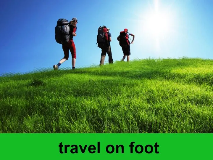 travel on foot