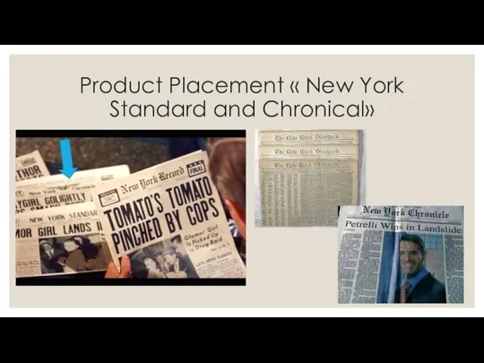 Product Placement « New York Standard and Chronical»
