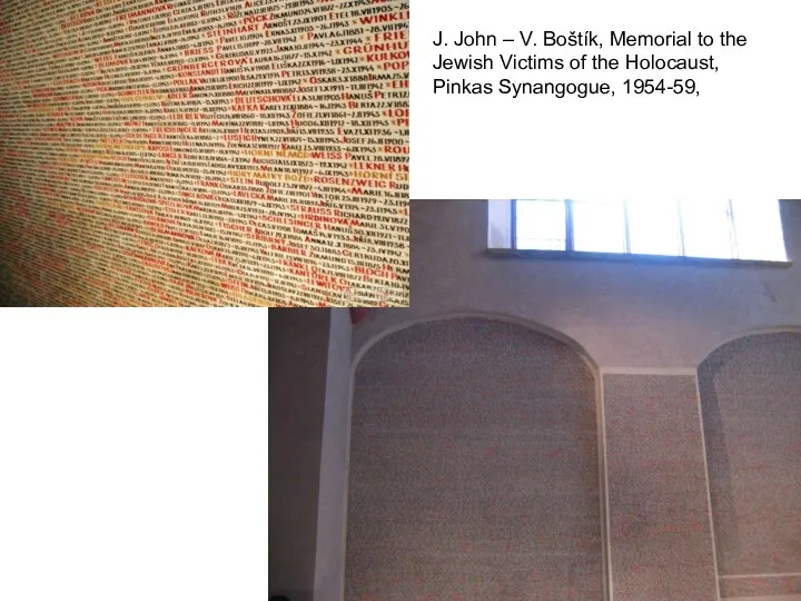 J. John – V. Boštík, Memorial to the Jewish Victims of the Holocaust, Pinkas Synangogue, 1954-59,