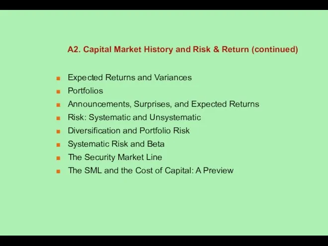 A2. Capital Market History and Risk & Return (continued) Expected