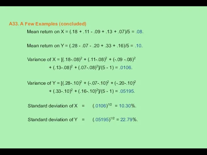 A33. A Few Examples (concluded) Mean return on X =