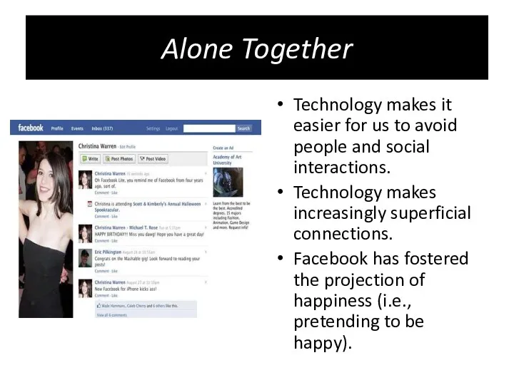 Alone Together Technology makes it easier for us to avoid