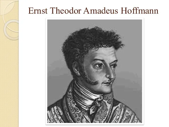 Ernst Theodor Amadeus Hoffmann