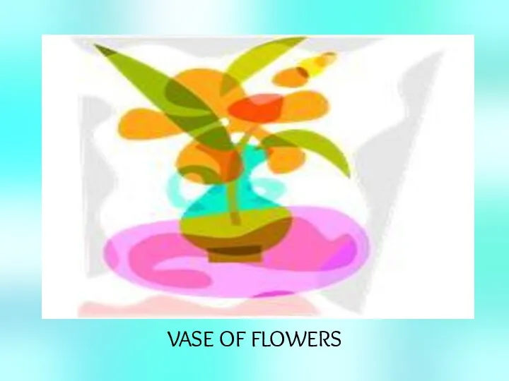 VASE OF FLOWERS