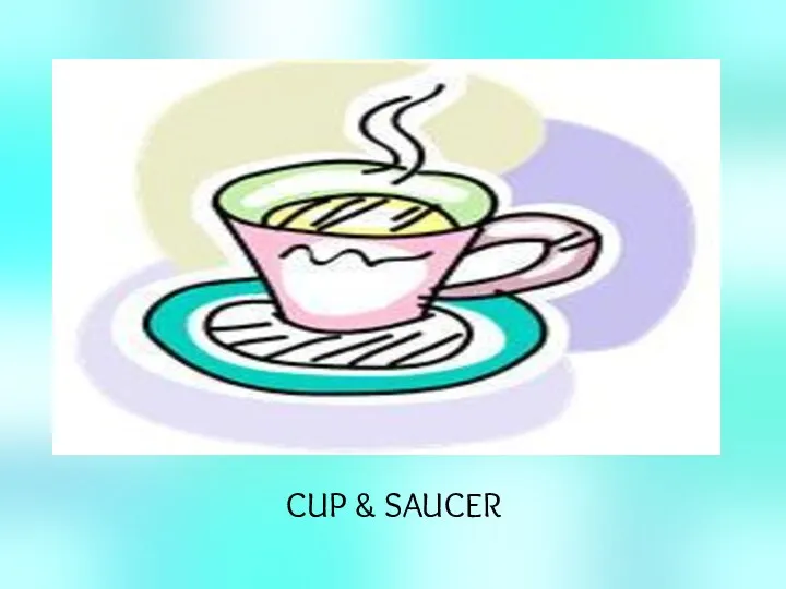 CUP & SAUCER