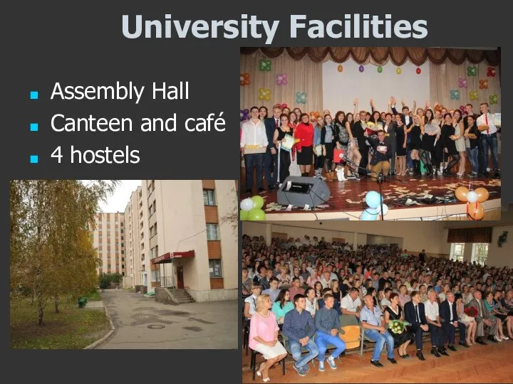 University Facilities Assembly Hall Canteen and café 4 hostels