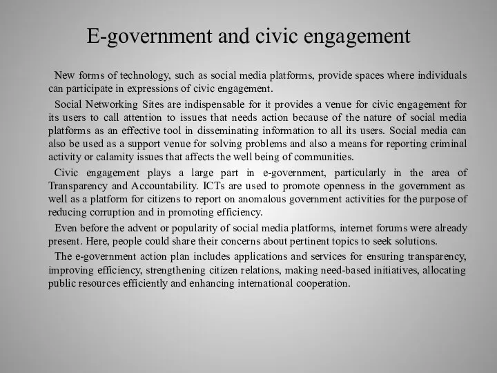 E-government and civic engagement New forms of technology, such as