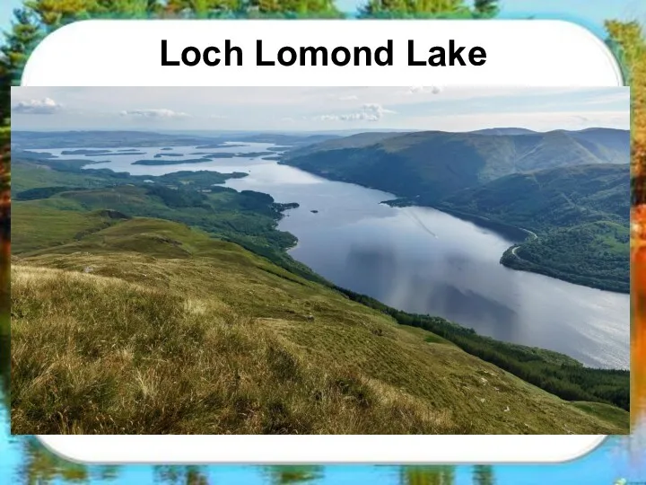 Loch Lomond Lake